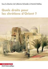 QUELS DROITS POUR LES CHRETIENS D'ORIENT ?