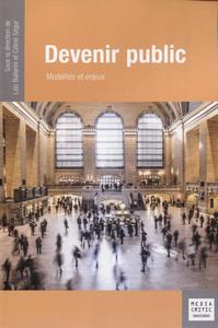 DEVENIR PUBLIC - MODALITES ET ENJEUX