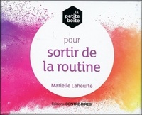 La petite boîte pour sortir de la routine