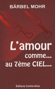 L'AMOUR COMME AU 7EME CIEL