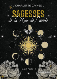 Sagesse de la roue de l'année - Livre oracle