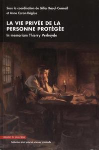 La vie privée de la personne protégée