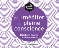 La petite boîte pour méditer en pleine conscience