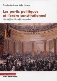 LES PARTIS POLITIQUES ET L'ORDRE CONSTITUTIONNEL - HISTOIRE(S) ET THEORIE(S) COMPAREES