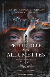 La Petite fille aux allumettes - Recueil de nouvelles : Volume 1