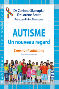 AUTISME : UN NOUVEAU REGARD