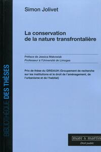 LA CONSERVATION DE LA NATURE TRANSFRONTALIERE