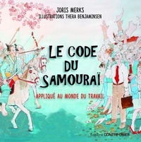 LE CODE DU SAMOURAI APPLIQUE AU MONDE DU TRAVAIL