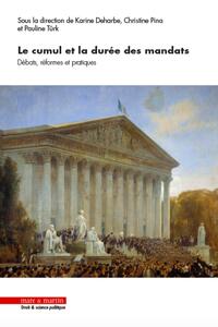 Le cumul et la durée des mandats