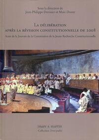 La délibération après la révision constitutionnelle de 2008