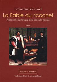 La fable du ricochet