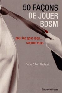 50 FACONS DE JOUER BDSM