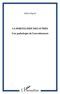La sorcellerie des autres