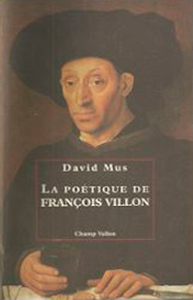 LA POETIQUE DE FRANCOIS VILLON
