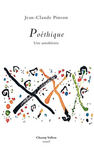 POETHIQUE - UNE AUTOTHEORIE