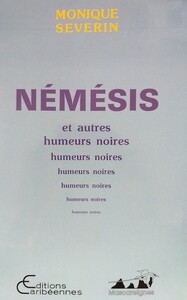 NEMESIS ET AUTRES HUMEURS NOIRES