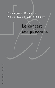 LE CONCERT DES PUISSANTS
