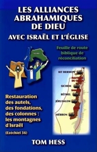 LES ALLIANCES ABRAHAMIQUES DE DIEU AVEC ISRAEL ET L'EGLISE