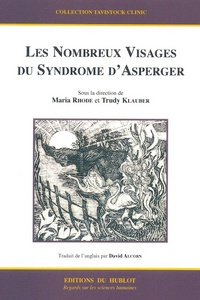 LES NOMBREUX VISAGES DU SYNDROME D'ASPERGER