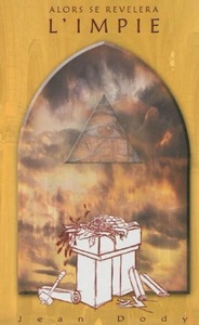 ALORS SE REVELERA L'IMPIE