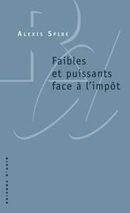 FAIBLES ET PUISSANTS FACE A L'IMPOT