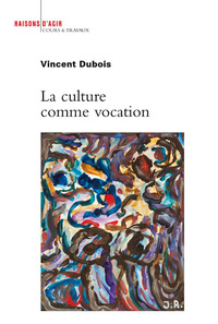 La Culture comme vocation