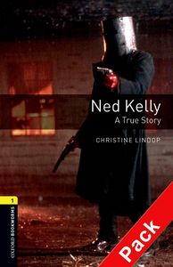 OBWL 3E LEVEL 1: NED KELLY: A TRUE STORY AUDIO CD PACK