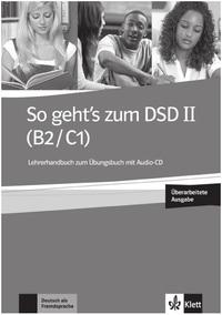 SO GEHT S ZUM DSD II (B2/C1) - LIVRE DU PROFESSEUR