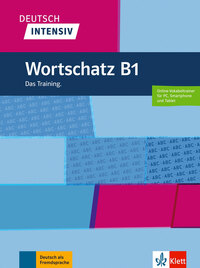 DEUTSCH INTENSIV - WORTSCHATZ B1