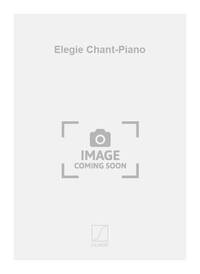 ELEGIE CHANT-PIANO  CHANT