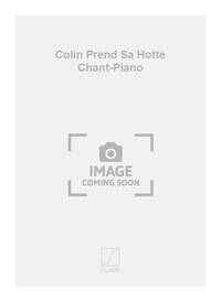COLIN PREND SA HOTTE CHANT-PIANO CHANT