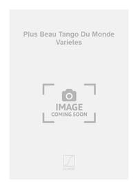 PLUS BEAU TANGO DU MONDE VARIETES CHANT
