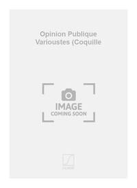 OPINION PUBLIQUE VARIOUSTES (COQUILLE  CHANT