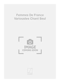 FEMMES DE FRANCE VARIOUSTES CHANT SEUL  CHANT