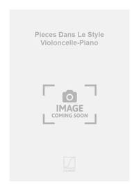 PIECES DANS LE STYLE VIOLONCELLE-PIANO VIOLONCELLE