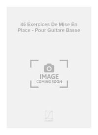 VEBER 45 EXERCICES DE MISE EN PLACE GUITARE-BASSE  +CD