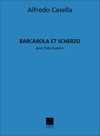 BARCAROLA ET SCHERZO FLUTE-PIANO FLUTE TRAVERSIERE