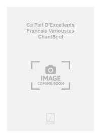 CA FAIT D'EXCELLENTS FRANCAIS VARIOUSTES CHANTSEUL CHANT