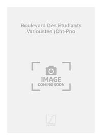 BOULEVARD DES ETUDIANTS VARIOUSTES (CHT-PNO  CHANT