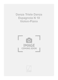DANZA TRISTE DANZA ESPAGNOLA N 10 VIOLON-PIANO  VIOLON