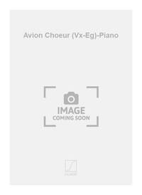 AVION CHOEUR (VX-EG)-PIANO  CHANT