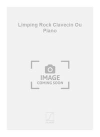 LIMPING ROCK CLAVECIN OU PIANO