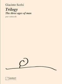 TRILOGY THE THREE AGES OF MAN VIOLONCELLE