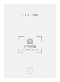 7 1-4 PIANO PIANO