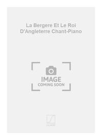 LA BERGERE ET LE ROI D'ANGLETERRE CHANT-PIANO  CHANT