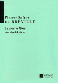 LA CLOCHE FELEE CHANT