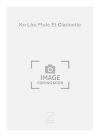 KO LHO FLUTE ET CLARINETTE FLUTE TRAVERSIERE