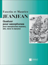 QUATUOR POUR SAXOPHONES PARTITION ET PARTIES MUSIQUE D'ENSEMBLE-PARTITION+PARTIES SEPAREES