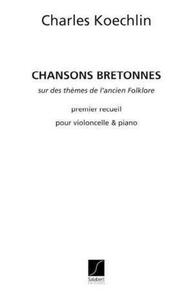 CHANSONS BRETONNES, OPUS 115 - TROISIEME RECUEIL -LIVRE +PARTITION