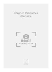 BORGNES VARIOUSTES (COQUILLE CHANT